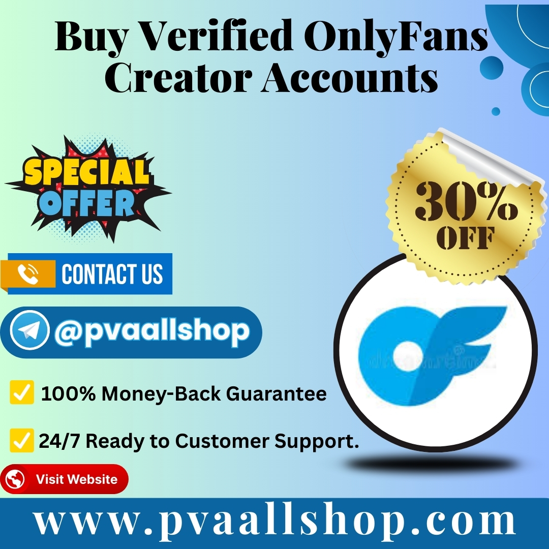 Buy Verified OnlyFans Creator Accounts