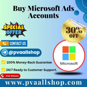 Buy Microsoft Ads Accounts